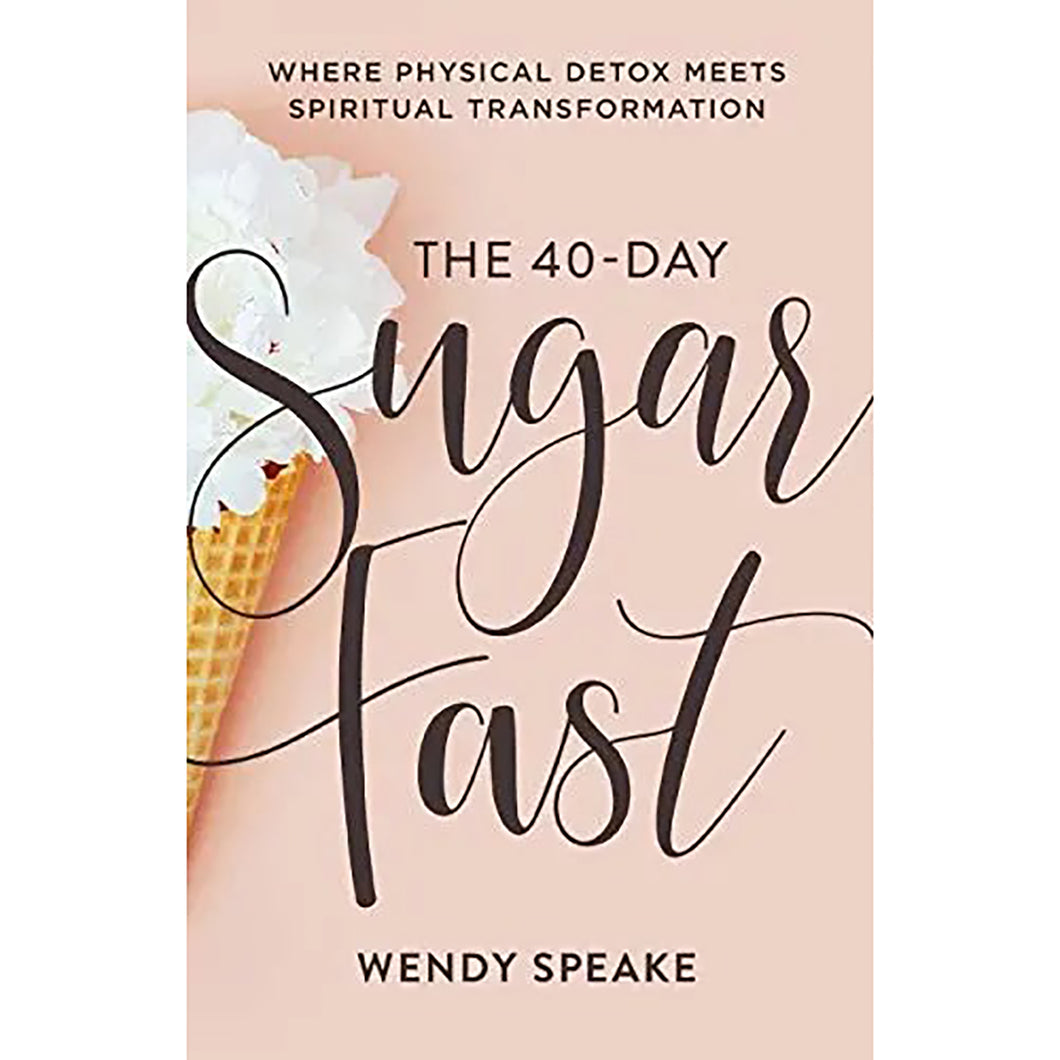 The 40-Day Sugar Fast