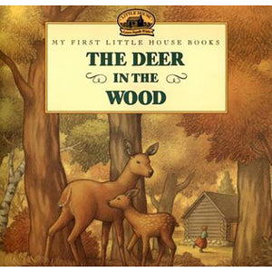 The Deer in the Wood DEER