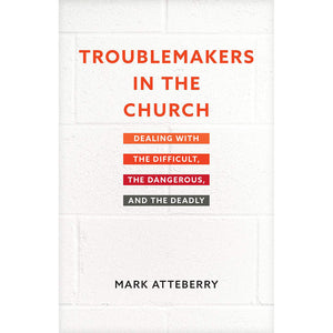 Troublemakers in the Church 71550