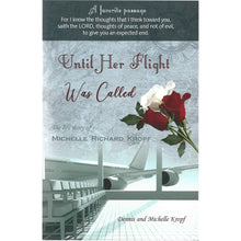 Until Her Flight was Called book